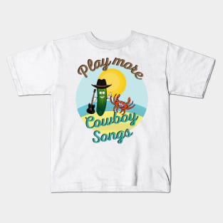 Play More Cowboy Songs Lot Shirt Design Kids T-Shirt